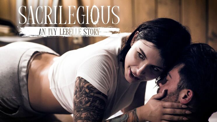 [PureTaboo] - Sacrilegious Ivy Lebelle Rides Dick and Gets Rimming - Seth Gamble - Dick Chibbles - Ivy Lebelle - Vera King