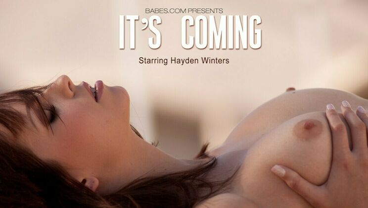 [Babes.com] - Hayden Winters' Outdoor Masturbation - It's Coming - Hayden Winters