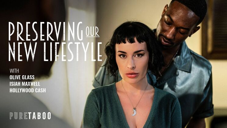 [PureTaboo] - Interracial MILF Action with Deepthroat and Cumshot - Isiah Maxwell - Olive Glass - Hollywood Cash