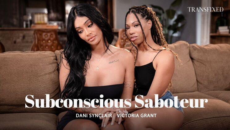 Victoria Grant & Dani Synclair in Subconscious Saboteur